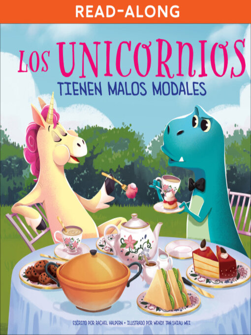 Title details for Los unicornios tienen malos modales by Rachel Halpern - Available